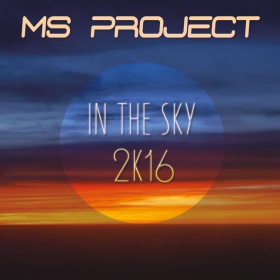 MS PROJECT - IN THE SKY 2K16